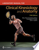Laboratory Manual for Clinical Kinesiology and Anatomy