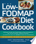 The Low-FODMAP Diet Cookbook