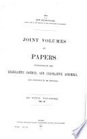 Joint Volumes of Papers Presented to the Legislative Council and Legislative Assembly
