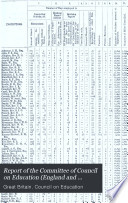 Report of the Committee of Council on Education (England and Wales), with Appendix