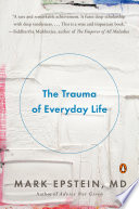 The Trauma of Everyday Life