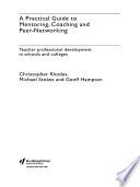 A Practical Guide to Mentoring, Coaching and Peer-networking