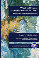 What Is Myalgic Encephalomyelitis Like?