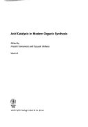 Acid Catalysis in Modern Organic Synthesis