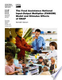 Food Assistance National InputOutput Multiplier (FANIOM) Model and Stimulus Effects of SNAP