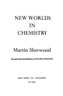 New Worlds In Chemistry