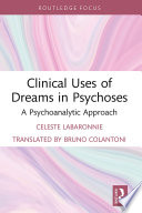Clinical Uses of Dreams in Psychoses