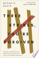 Three Strikes, You're Forgiven