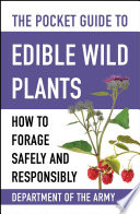 The Pocket Guide to Edible Wild Plants