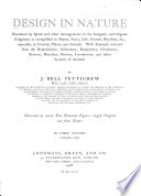 Design in Nature Illustrated by Spiral and Other Arrangements in the Inorganic and Organic Kingdoms as Exemplified in Matter, Force, Life, Growth, Rhythms, &c., Especially in Crystals, Plants, and Animals