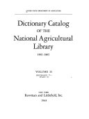 Dictionary Catalog of the National Agricultural Library, 1862-1965