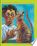 The Developing Person Through Childhood