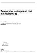 Comparative Underground Coal Mining Methods