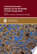 Carbonate Reservoirs: Applying Current Knowledge to Future Energy Needs
