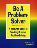 Be a Problem Solver