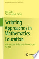Scripting Approaches in Mathematics Education
