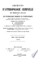 Archives d'anthropologie criminelle, de médecine légale et de psychologie normale et pathologique