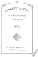 Chambers's Edinburgh journal, conducted by W. Chambers. [Continued as] Chambers's Journal of popular literature, science and arts