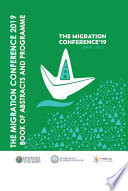 The Migration Conference 2019 - Book of Abstracts and Programme