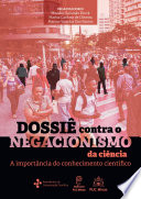 Dossiê contra o negacionismo da ciência