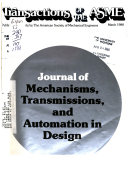 Journal of Mechanisms, Transmissions, and Automation in Design