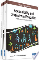 Accessibility and Diversity in Education: Breakthroughs in Research and Practice