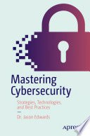 Mastering Cybersecurity