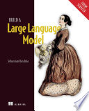 Build a Large Language Model (From Scratch)