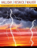 Fundamentals of Physics, Part 4 (Chapters 33-37)