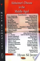 Alzheimer's Disease in the Middle-aged