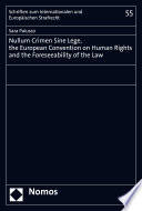 Nullum Crimen Sine Lege, the European Convention on Human Rights and the Foreseeability of the Law
