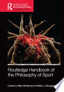 Routledge Handbook of the Philosophy of Sport