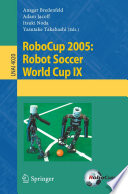 RoboCup 2005: Robot Soccer World Cup IX