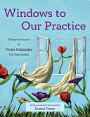 Windows to Our Practice
