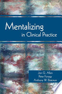 Mentalizing in Clinical Practice
