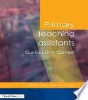 Primary Teaching Assistants Curriculum in Context