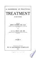 A Handbook of Practical Treatment: Diseases of the circulatory system, infectious diseases, tropical diseases, animal parasites