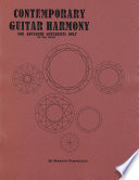 Contemporary Guitar Harmony: For Advanced Guitarists Only