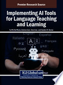 Implementing AI Tools for Language Teaching and Learning