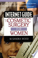 Internet Guide to Cosmetic Surgery for Women