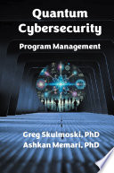Quantum Cybersecurity Program Management