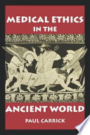 Medical Ethics in the Ancient World