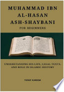 Muhammad ibn al-Hasan ash-Shaybani for Beginners