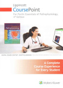 Lippincott Coursepoint for Porth's Essentials of Pathophysiology: Concepts of Altered Health States