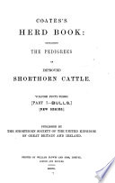 Herdbook Containing the Pedigree of Improved Short-horn Cattle