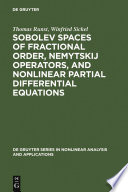 Sobolev Spaces of Fractional Order, Nemytskij Operators, and Nonlinear Partial Differential Equations