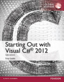 Starting Out with Visual C# 2012, Global Edition