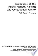 Publications of the Health Facilities Planning and Construction Service