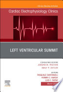 Left Ventricular Summit, An Issue of Cardiac Electrophysiology Clinics, E-Book