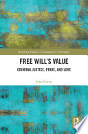 Free Will’s Value